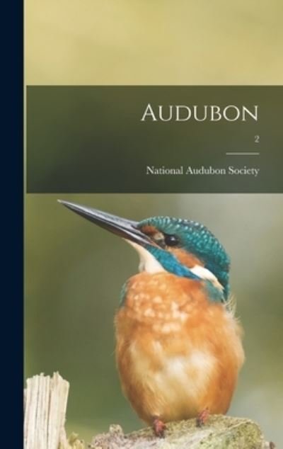 Cover for National Audubon Society · Audubon; 2 (Inbunden Bok) (2021)