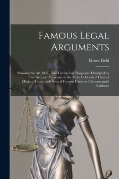 Cover for Moses Field · Famous Legal Arguments (Paperback Book) (2021)