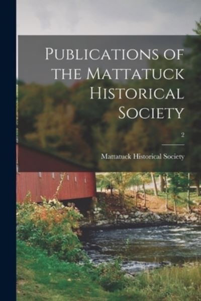 Cover for Mattatuck Historical Society · Publications of the Mattatuck Historical Society; 2 (Paperback Book) (2021)