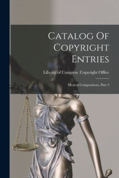 Cover for Library of Congress Copyright Office · Catalog of Copyright Entries (Book) (2022)