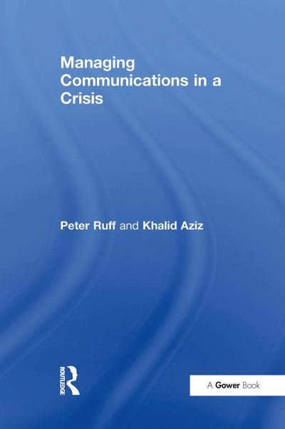 Cover for Peter Ruff · Managing Communications in a Crisis (Paperback Bog) (2024)