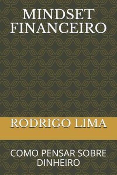 Cover for Rodrigo Lima · Mindset Financeiro (Paperback Bog) (2019)