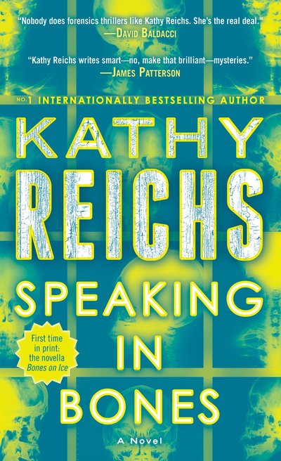 Cover for Kathy Reichs · Speaking in Bones: A Novel - Temperance Brennan (Paperback Book)