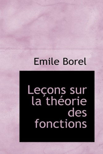 Cover for Emile Borel · Leçons Sur La Théorie Des Fonctions (Hardcover Book) (2009)