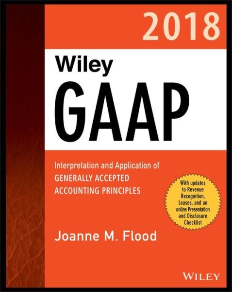 Cover for Flood · Wiley GAAP 2018 (Bog) (2018)