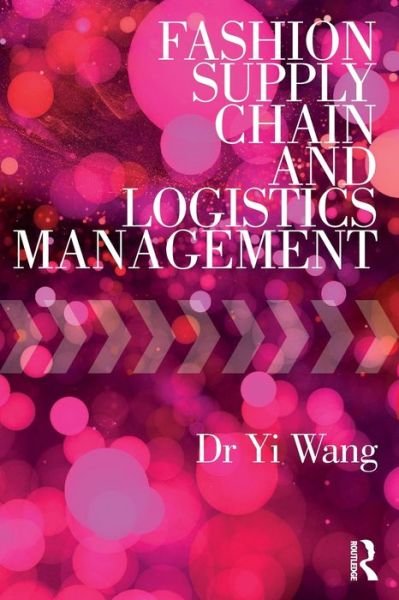 Cover for Yi Wang · Fashion Supply Chain and Logistics Management (Taschenbuch) (2018)