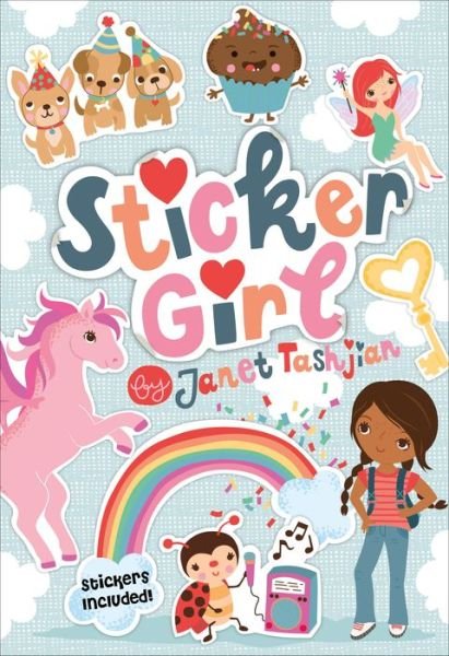 Cover for Janet Tashjian · Sticker Girl: Stickers Included! - Sticker Girl (Paperback Book) (2017)