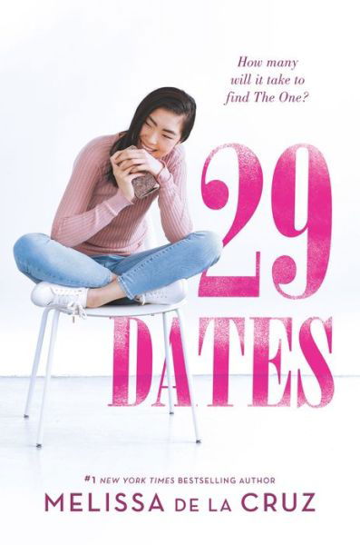 Cover for Melissa de la Cruz · 29 Dates (Book) (2018)