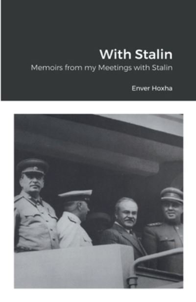 Cover for Enver Hoxha · With Stalin (Book) (2022)