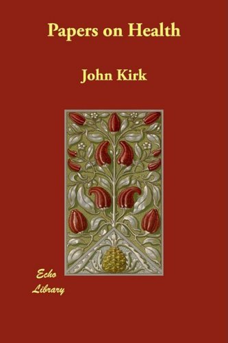 Cover for John Kirk · Papers on Health (Paperback Book) (2008)