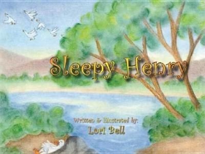 Cover for Lori Bell · Sleepy Henry (Paperback Book) (2006)