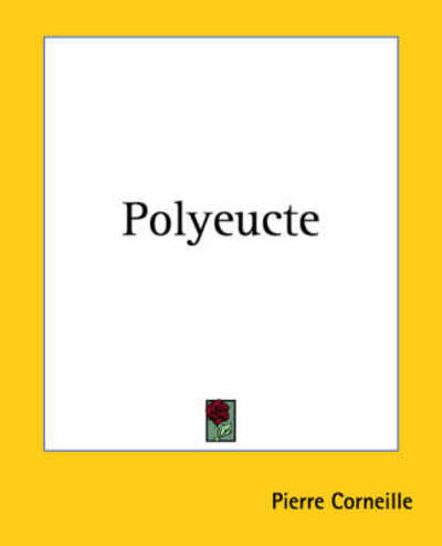 Cover for Pierre Corneille · Polyeucte (Paperback Bog) (2004)