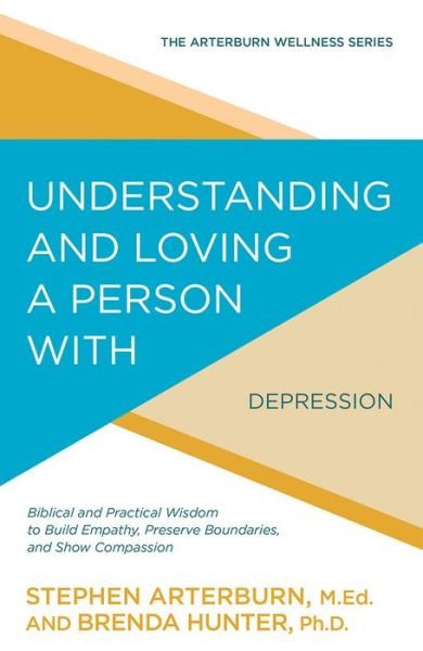Cover for Stephen Arterburn · Understanding &amp; Loving a Perso (Paperback Book) (2017)