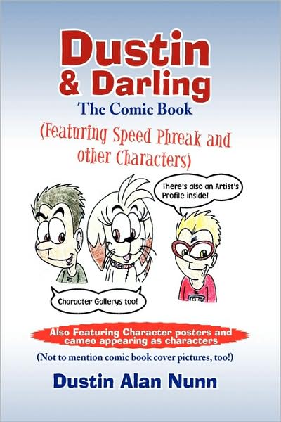 Cover for Dustin Alan Nunn · Dustin &amp; Darling (Hardcover Book) (2009)