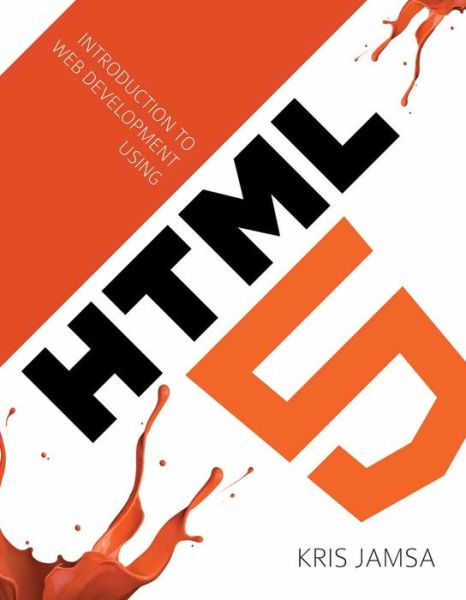 Cover for Kris Jamsa · Introduction to Web Development Using HTML 5 (Paperback Book) (2013)