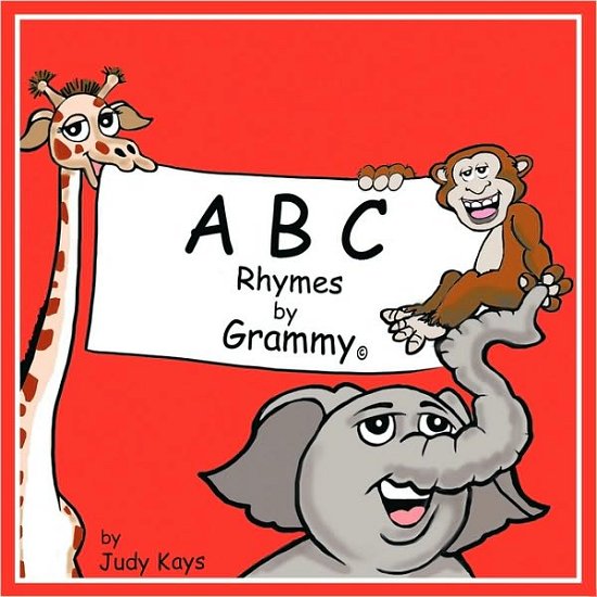 Judy Kays · Abc Rhymes by Grammy (Paperback Book) (2010)