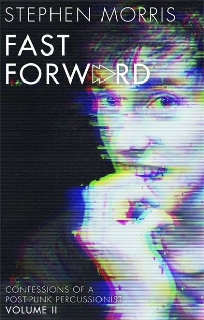 Cover for Stephen Morris · Stephen Morris: Fast Forward (Paperback Book) (2021)