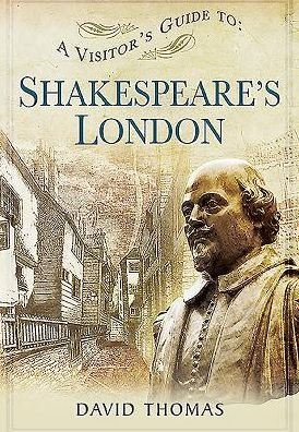 Cover for David Thomas · Visitor's Guide to Shakespeare's London (Pocketbok) (2016)