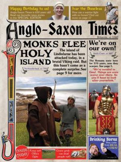 Cover for Andrew Langley · The Anglo-Saxon Times - Newspapers from History (Hardcover Book) (2017)