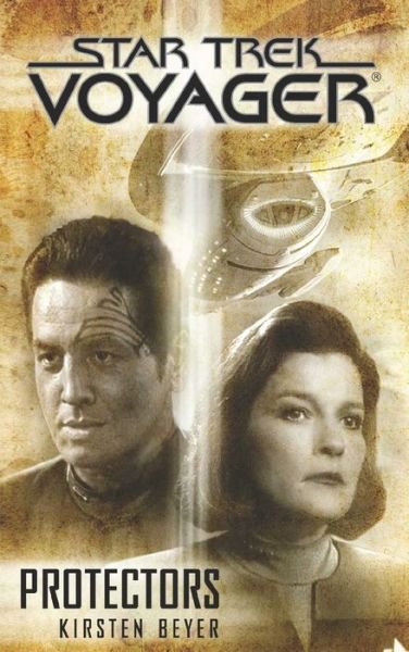 Cover for Kirsten Beyer · Protectors - Star Trek: Voyager (Paperback Bog) (2014)