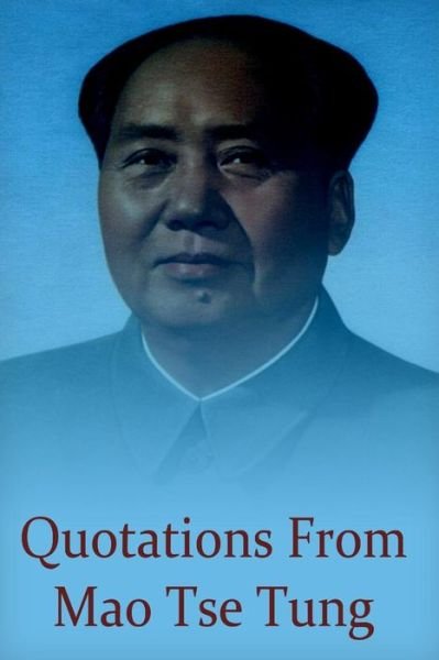 Cover for Mao Zedong · Quotations from Mao Tse Tung (Taschenbuch) (2012)