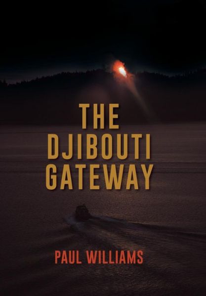 Cover for Paul Williams · The Djibouti Gateway (Hardcover Book) (2014)