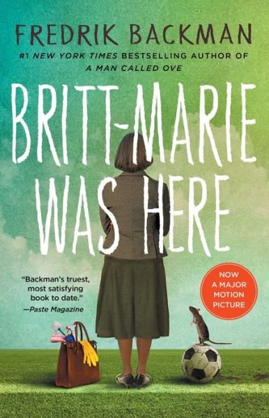 Cover for Fredrik Backman · Britt-Marie Was Here: A Novel (Paperback Bog) [First Atria Books hardcover edition. edition] (2017)