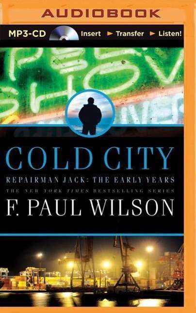 Cover for F Paul Wilson · Cold City (MP3-CD) (2015)