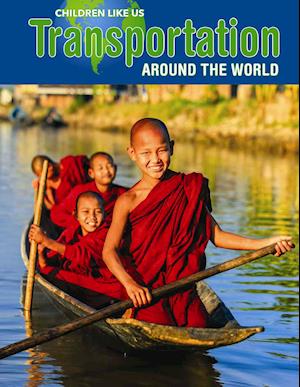 Cover for Moira Butterfield · Transportation Around the World (Paperback Book) (2016)