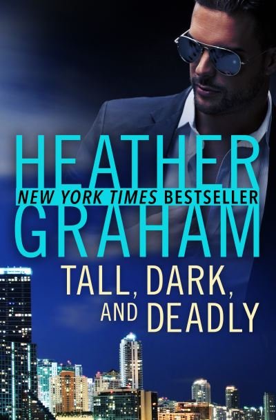 Tall, Dark, and Deadly - Heather Graham - Bücher - Open Road Media - 9781504068543 - 14. September 2021