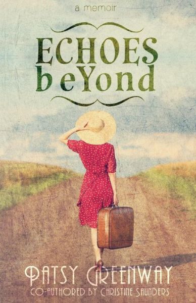 Cover for Patsy Greenway · Echoes Beyond (Paperback Book) (2014)