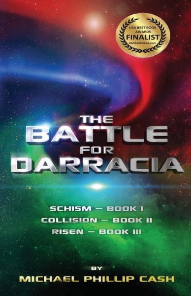 Cover for Michael Phillip Cash · The Battle for Darracia: Books I - II - III (Paperback Book) (2015)