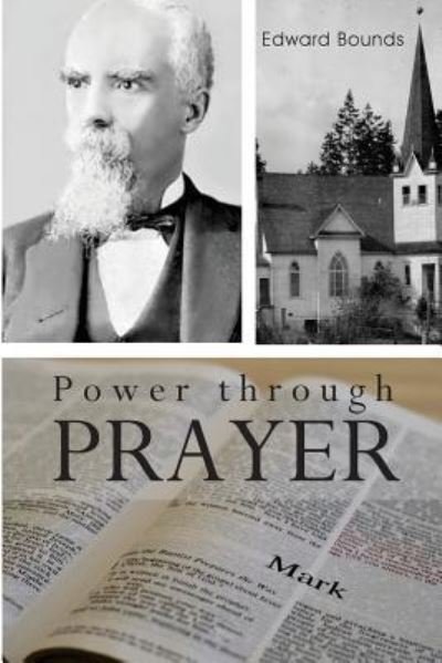 Cover for Edward M Bounds · Power Through Prayer (Paperback Book) (2015)