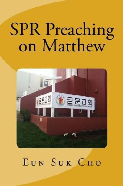 Cover for Eun Suk Cho · Spr Preaching on Matthew (Paperback Book) (2015)