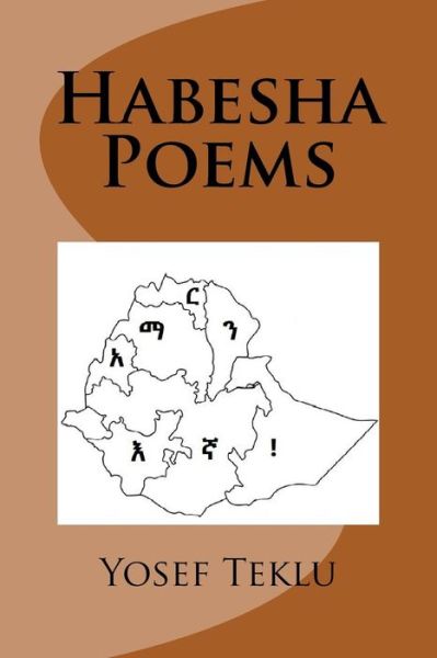 Cover for Yosef Teshome Teklu · Habesha Poems (Paperback Book) (2015)