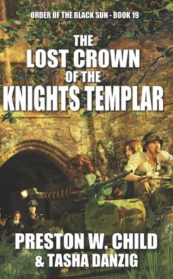 Cover for Tasha Danzig · The Lost Crown of the Knights Templar (Paperback Book) (2017)