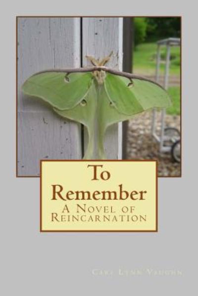 Cover for Cari Lynn Vaughn · To Remember (Paperback Bog) (2016)