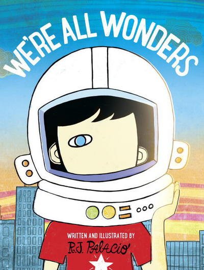 Cover for R. J. Palacio · We're All Wonders - Wonder (Paperback Book) (2017)
