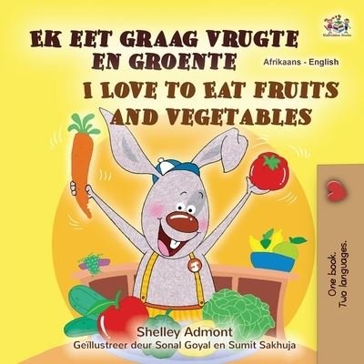 Cover for Shelley Admont · I Love to Eat Fruits and Vegetables (Afrikaans English Bilingual Children's Book) (Paperback Book) (2022)