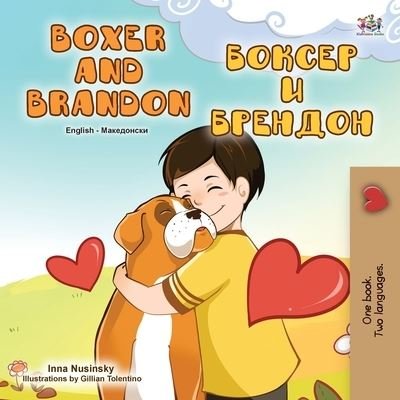 Cover for Kidkiddos Books · Boxer and Brandon (English Macedonian Bilingual Book for Kids) (Pocketbok) (2021)
