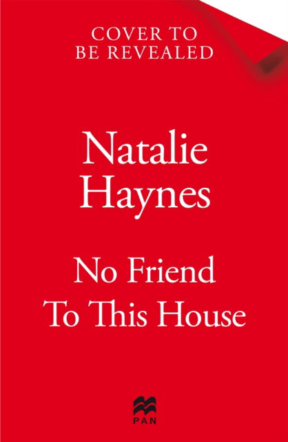 Cover for Natalie Haynes · No Friend To This House (Hardcover Book) (2025)