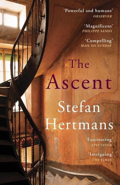 Cover for Stefan Hertmans · The Ascent: A house can have many secrets (Pocketbok) (2024)