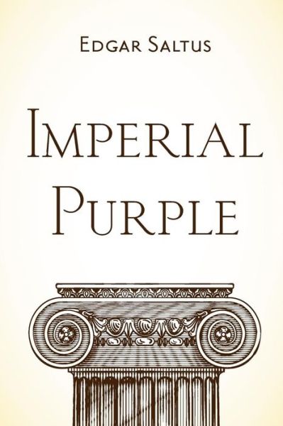 Cover for Edgar Saltus · Imperial Purple (Taschenbuch) (2016)