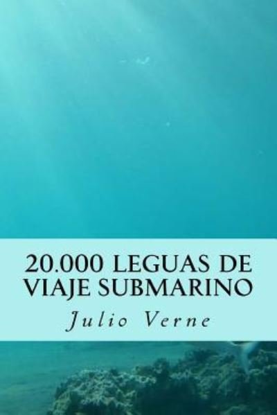Cover for D V G Imprent Y Libreria De Gaspar 1878 · 20.000 Leguas de Viaje Submarino (Paperback Book) (2016)