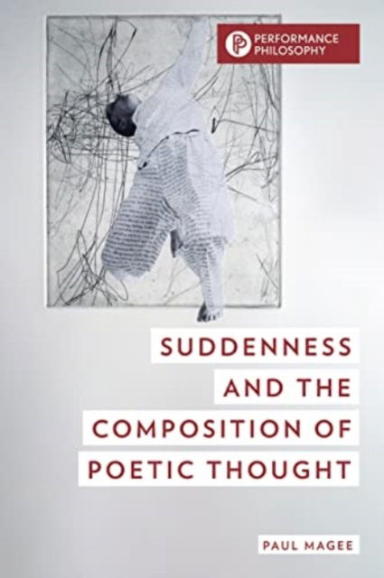 Cover for Paul Magee · Suddenness and the Composition of Poetic Thought (Paperback Book) (2024)