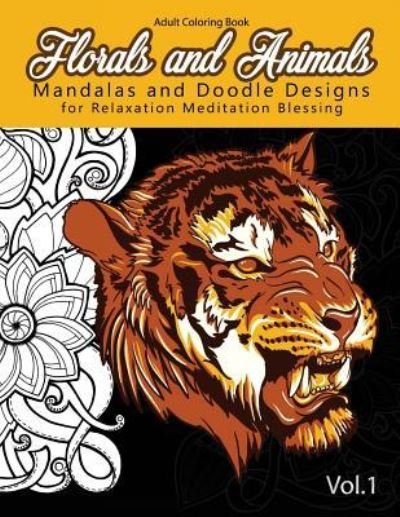 Cover for Mandala Coloring Book for Adults · Florals and Animals Mandalas and Doodle Designs (Pocketbok) (2016)