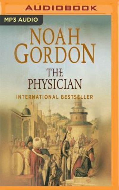 Physician, The - Noah Gordon - Audiobook - Audible Studios on Brilliance Audio - 9781543681543 - 9 stycznia 2018