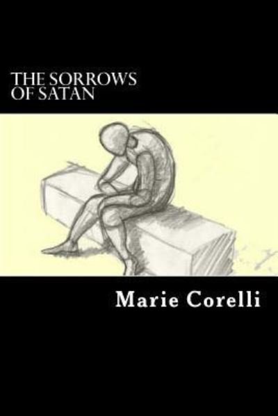 Cover for Marie Corelli · The Sorrows Of Satan (Taschenbuch) (2017)