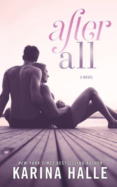 Cover for Karina Halle · After All (Paperback Book) (2017)