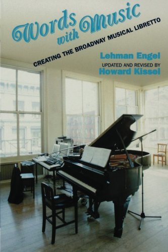 Words with Music: Creating the Broadway Musical Libretto - Applause Books - Lehman Engel - Livros - Applause Theatre Book Publishers - 9781557835543 - 2006